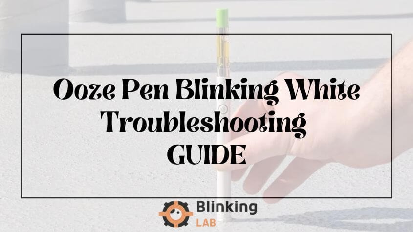 Ooze Pen Blinking White