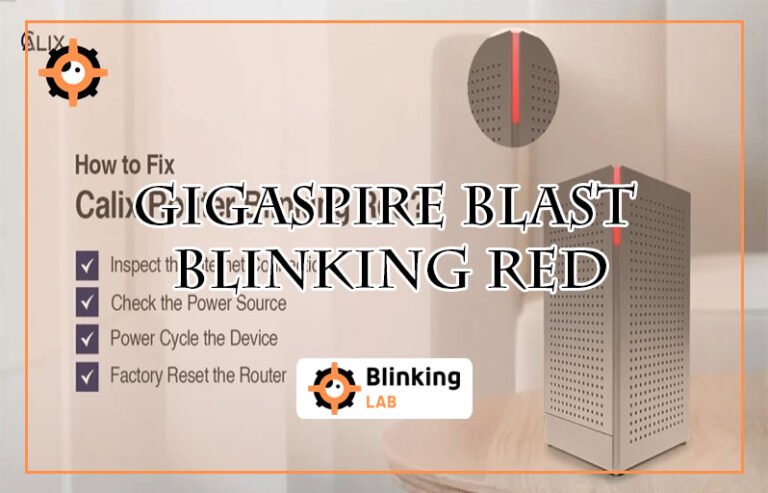 Gigaspire Blast Blinking Red