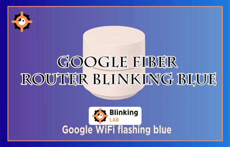 Google Fiber Router Blinking Blue