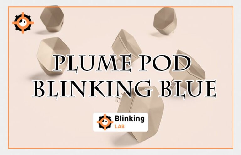 Plume Pod Blinking Blue