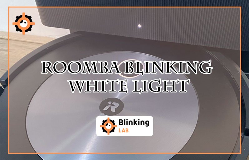 Roomba Blinking White Light