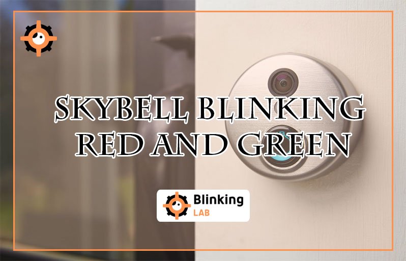 Skybell Blinking Red And Green
