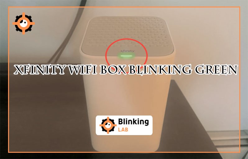 Xfinity Wifi Box Blinking Green
