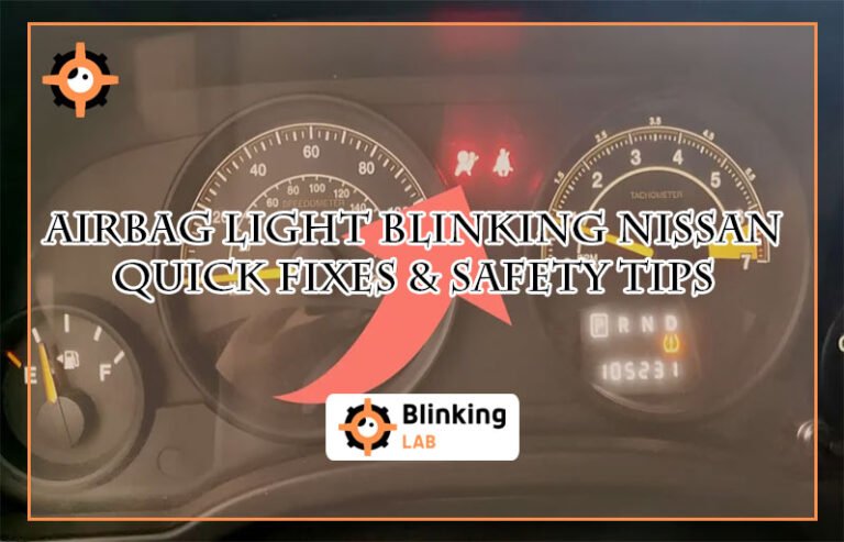 Airbag Light Blinking Nissan