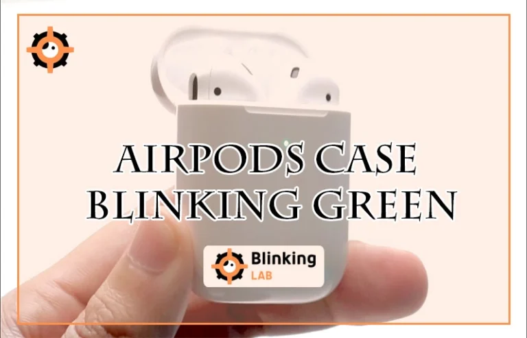 Airpods Case Blinking Green