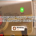 Bradford White Water Heater Blinking Green Light