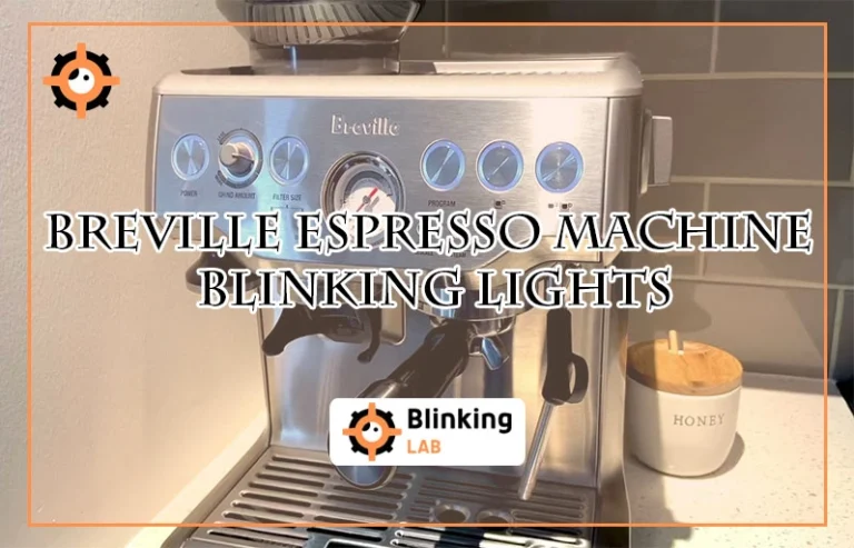 Breville Espresso Machine Blinking Lights