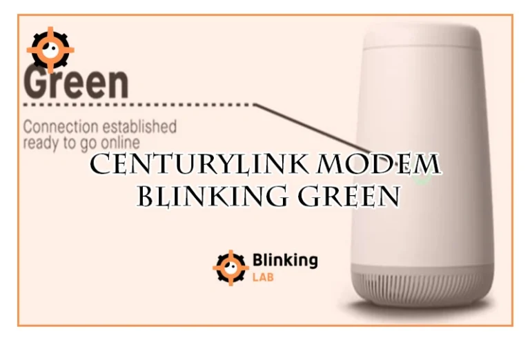 Centurylink Modem Blinking Green