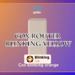 Cox Router Blinking Yellow-FI