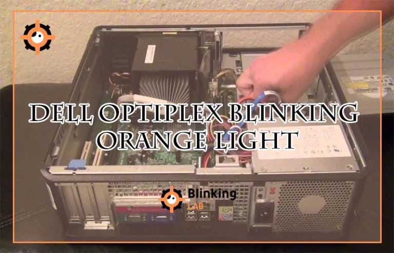 Dell Optiplex Blinking Orange Light