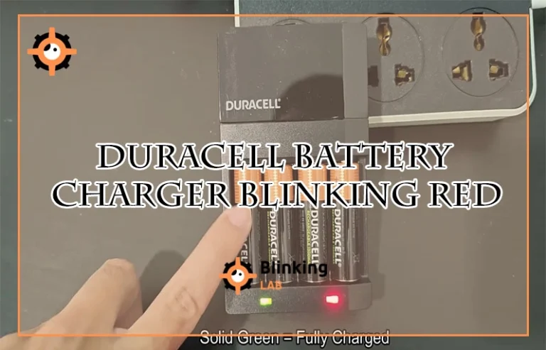 Duracell Battery Charger Blinking Red