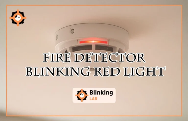 Fire Detector Blinking Red Light