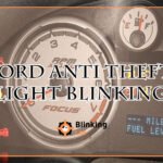 Ford Anti Theft Light Blinking