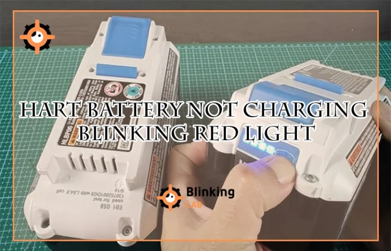 Hart Battery Not Charging Blinking Red Light