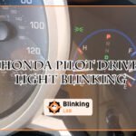 Honda Pilot Drive Light Blinking-FI