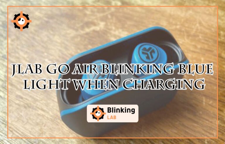 Jlab Go Air Blinking Blue Light When Charging-FI