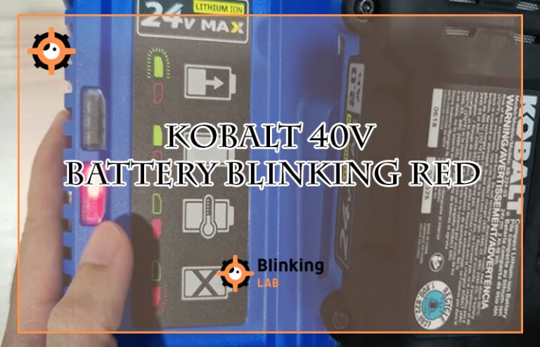 Kobalt 40V Battery Blinking Red