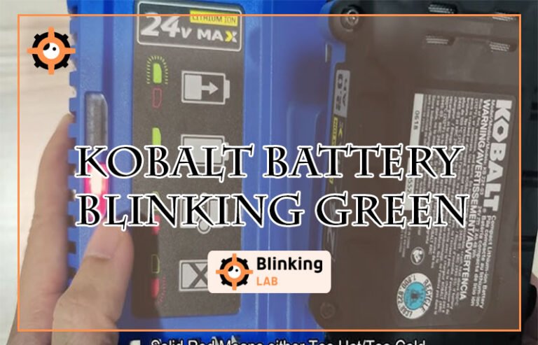 Kobalt Battery Blinking Green-FI