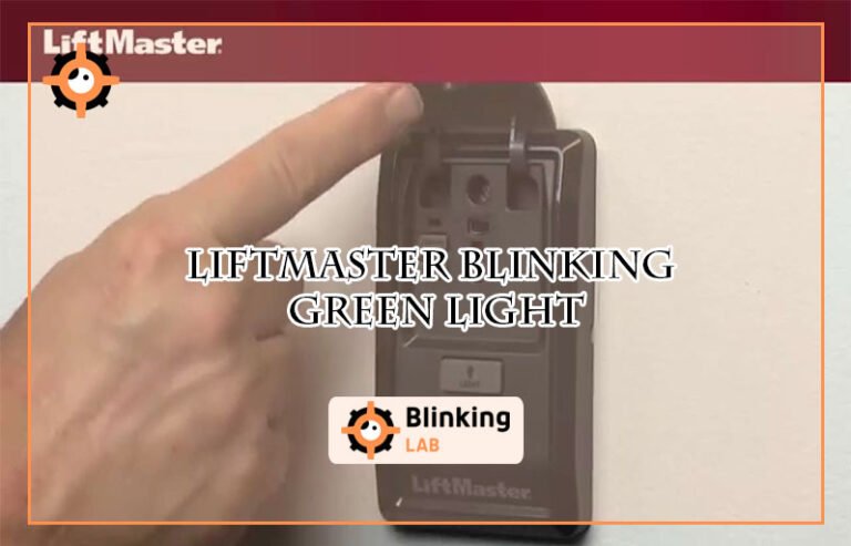 Liftmaster Blinking Green Light-FI