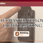 Liftmaster Yellow Light Blinking