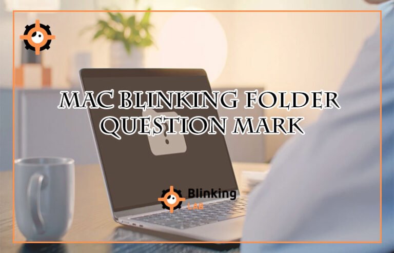 Mac Blinking Folder Question Mark