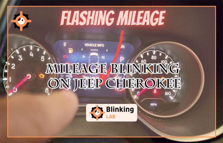 Mileage Blinking on Jeep Cherokee