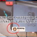 Nintendo Switch Dock Blinking Green Light