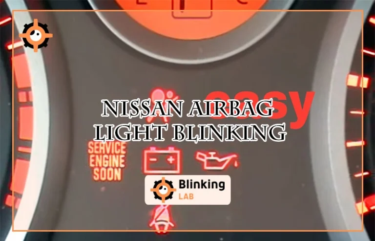 Nissan Airbag Light Blinking