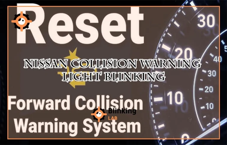 Nissan Collision Warning Light Blinking