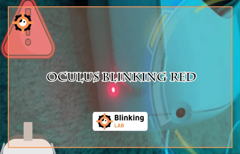 Oculus Blinking Red