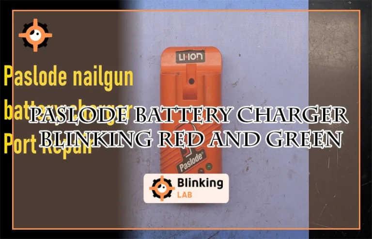 Paslode Battery Charger Blinking Red And Green