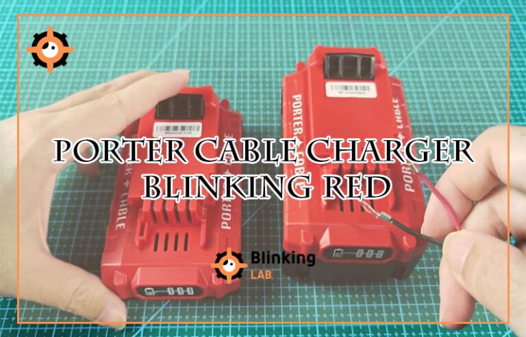 Porter Cable Charger Blinking Red