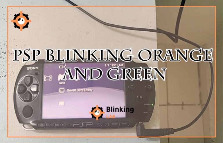 Psp Blinking Orange And Green