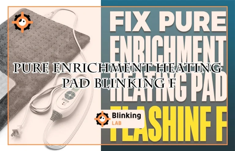 Pure Enrichment Heating Pad Blinking F