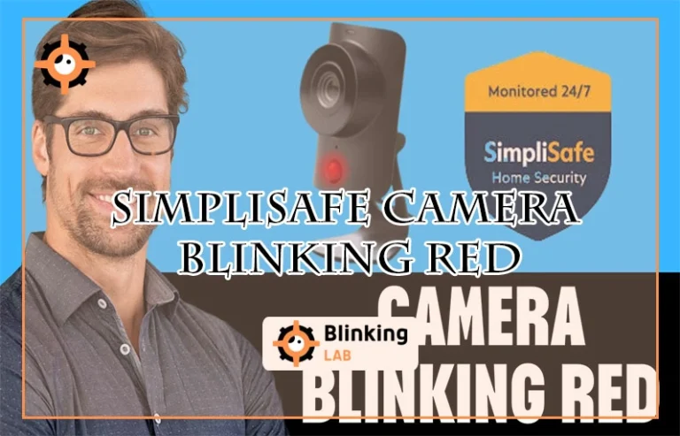 Simplisafe Camera Blinking Red
