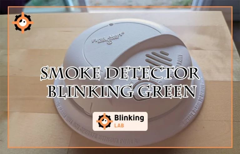 Smoke Detector Blinking Green
