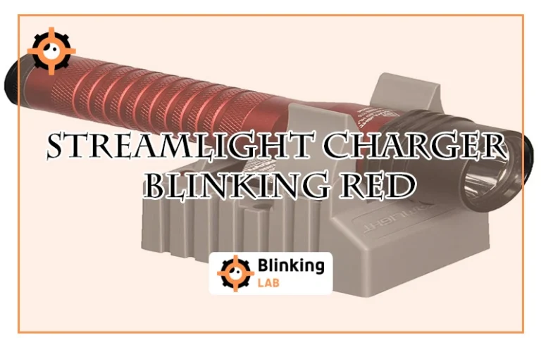Streamlight Charger Blinking Red