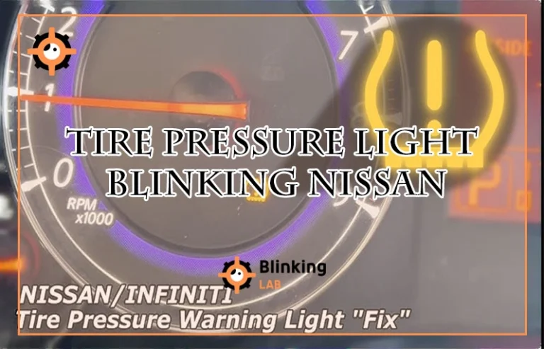Tire Pressure Light Blinking Nissan
