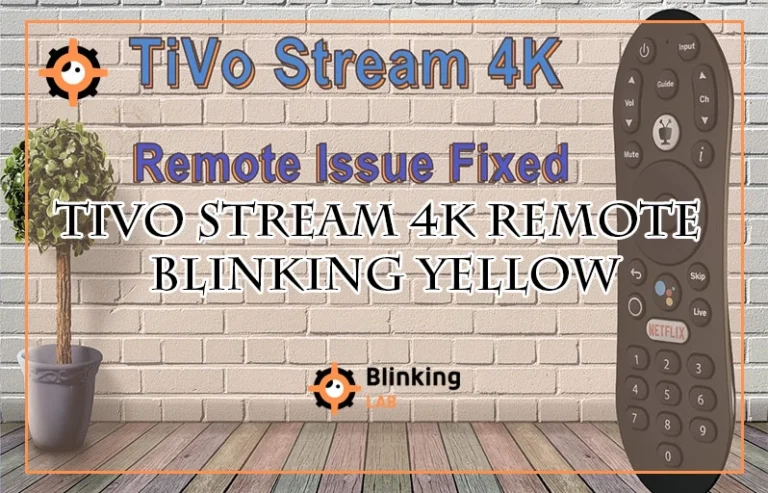 Tivo Stream 4K Remote Blinking Yellow