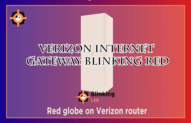 Verizon Internet Gateway Blinking Red