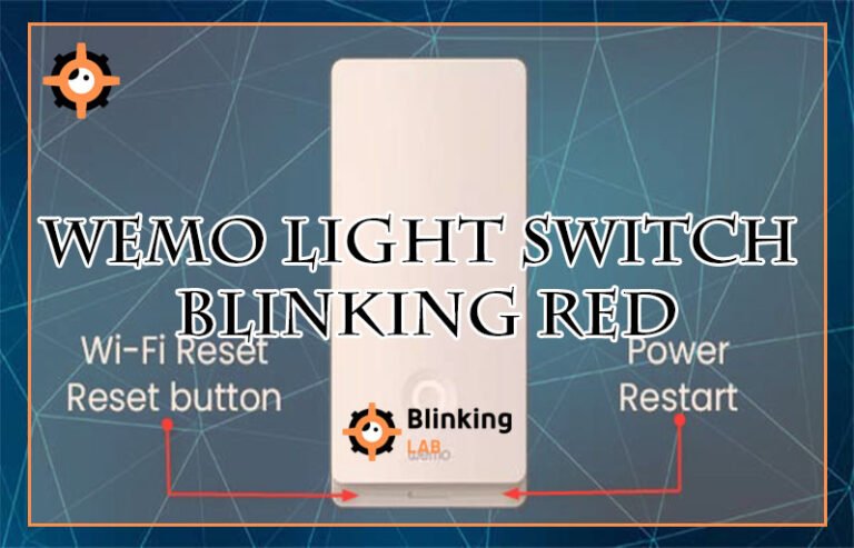 Wemo Light Switch Blinking Red