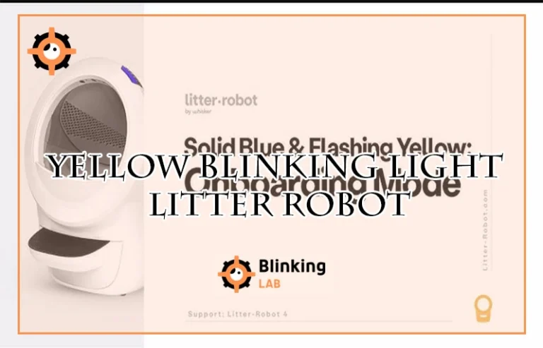 Yellow Blinking Light Litter Robot