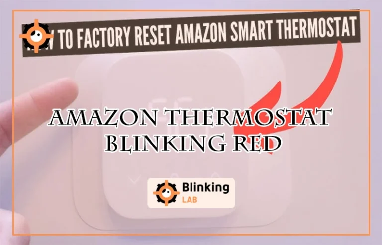 Amazon Thermostat Blinking Red