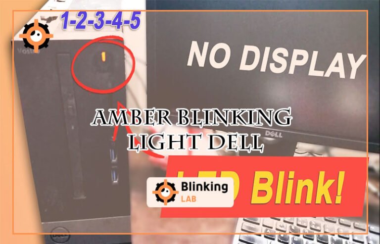 Amber Blinking Light Dell