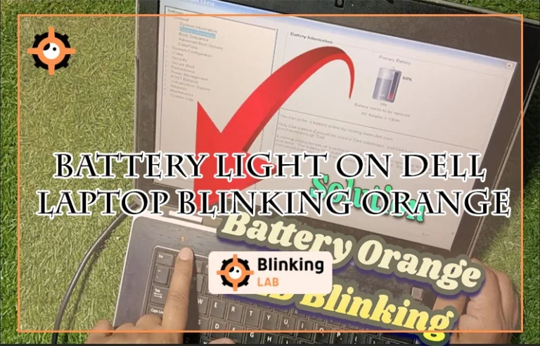 Battery Light on Dell Laptop Blinking Orange