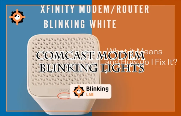 Comcast Modem Blinking Lights