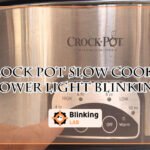 Crock Pot Slow Cooker Power Light Blinking