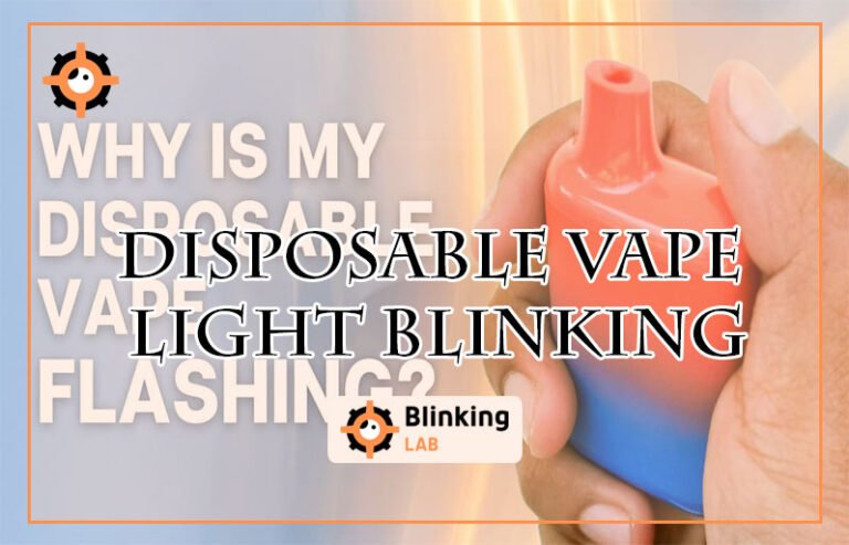 Disposable Vape Light Blinking