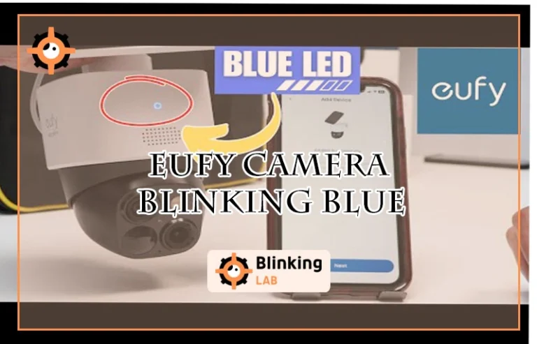 Eufy Camera Blinking Blue