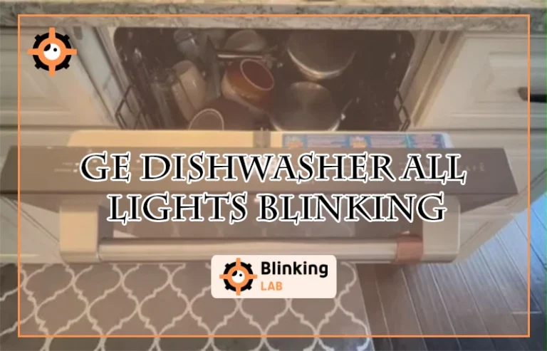 Ge Dishwasher All Lights Blinking